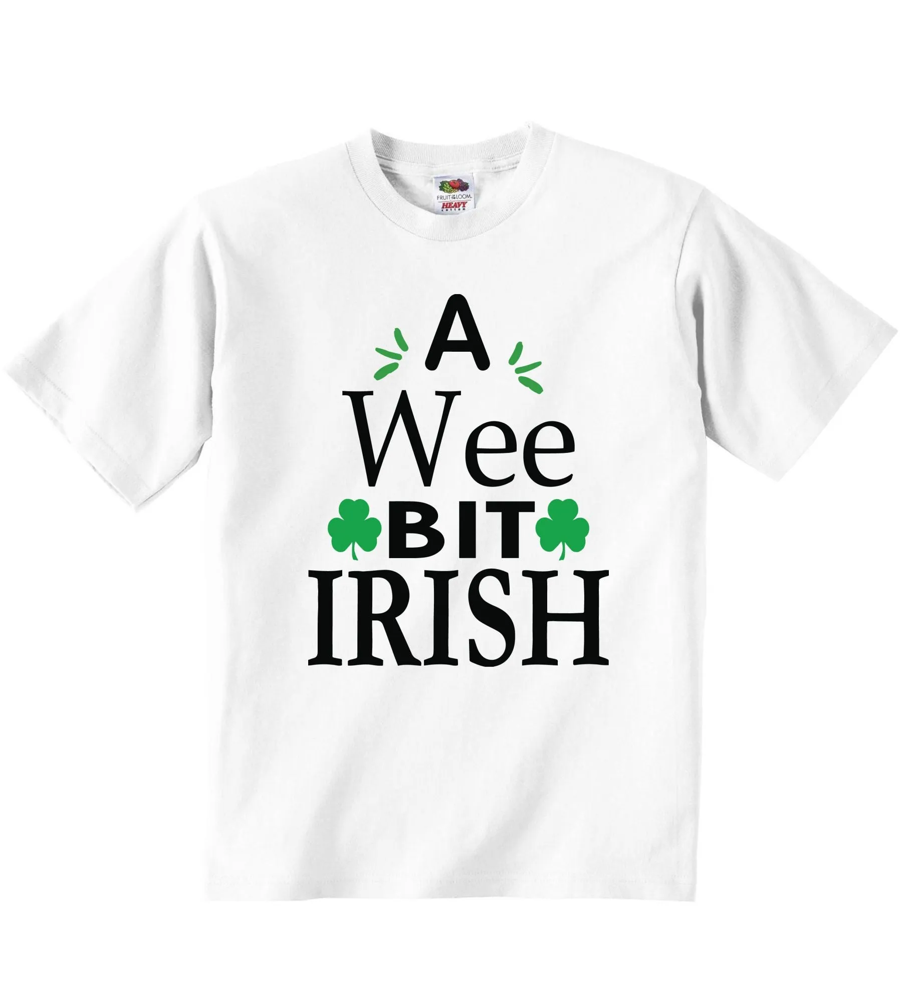 A Wee Bit Irish - Baby T-shirts