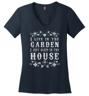 I Live In The Garden T-shirts