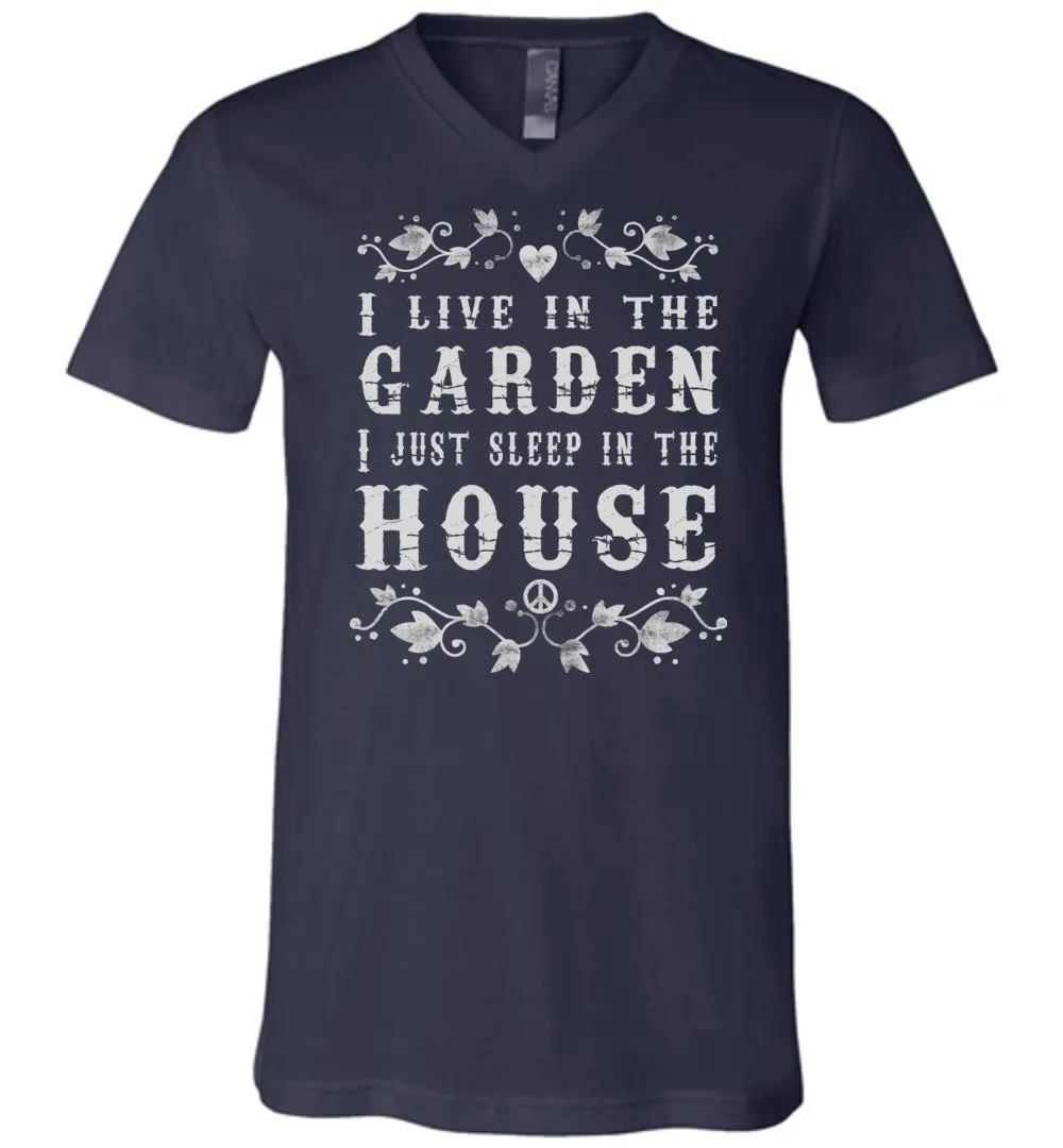 I Live In The Garden T-shirts