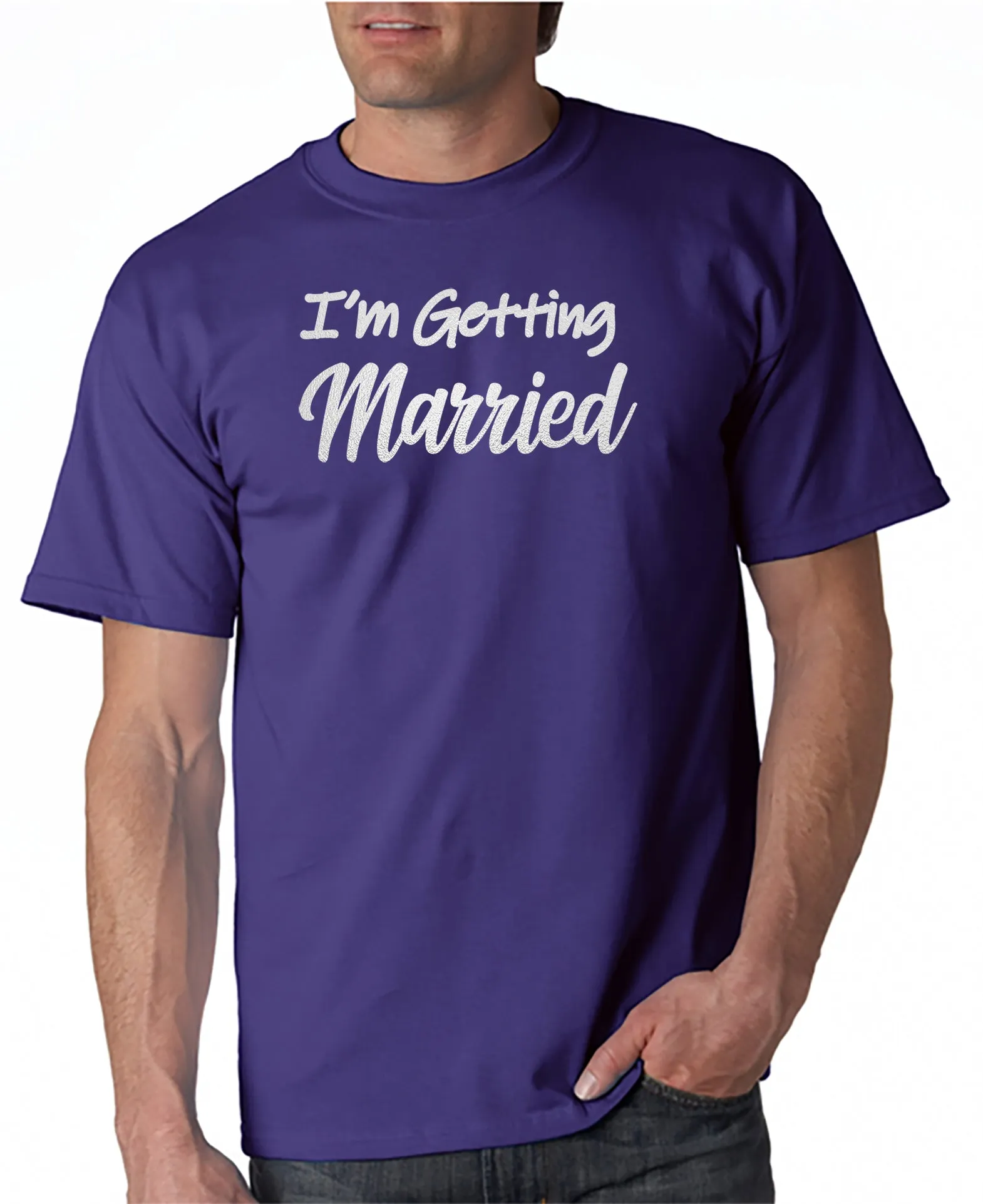 I'm Getting Married T-Shirt . . . Perfect for the Bride/Groom to Be