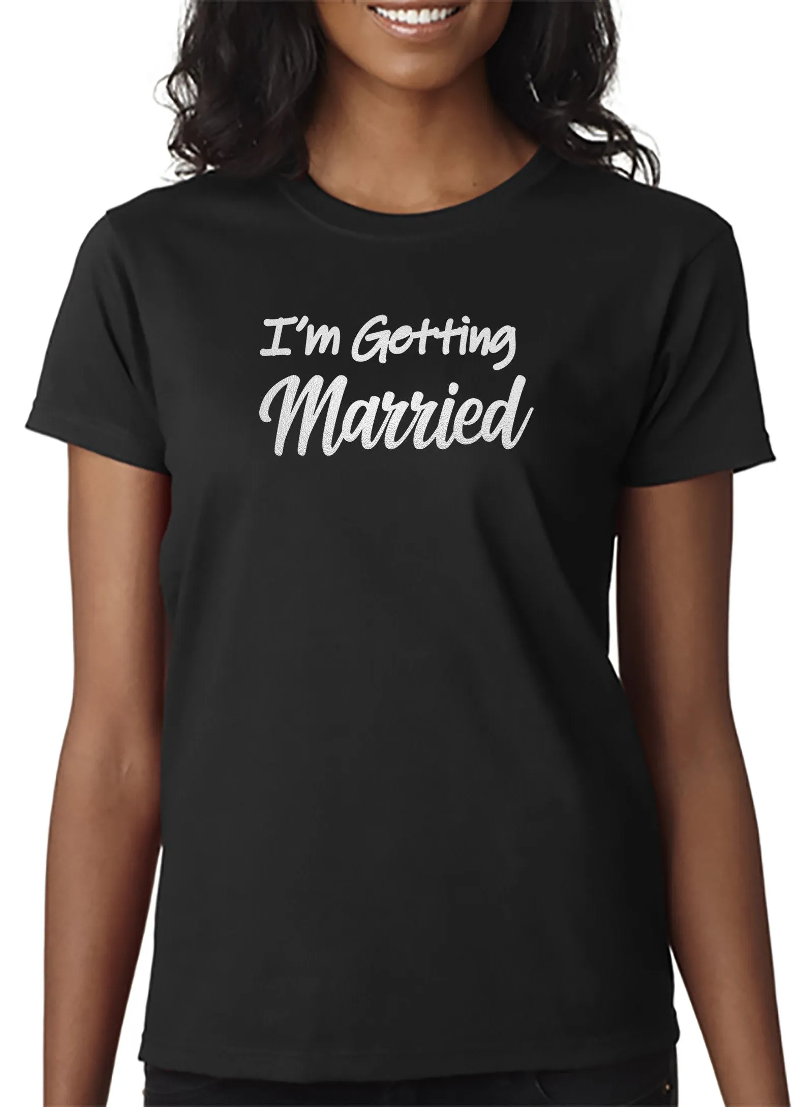 I'm Getting Married T-Shirt . . . Perfect for the Bride/Groom to Be