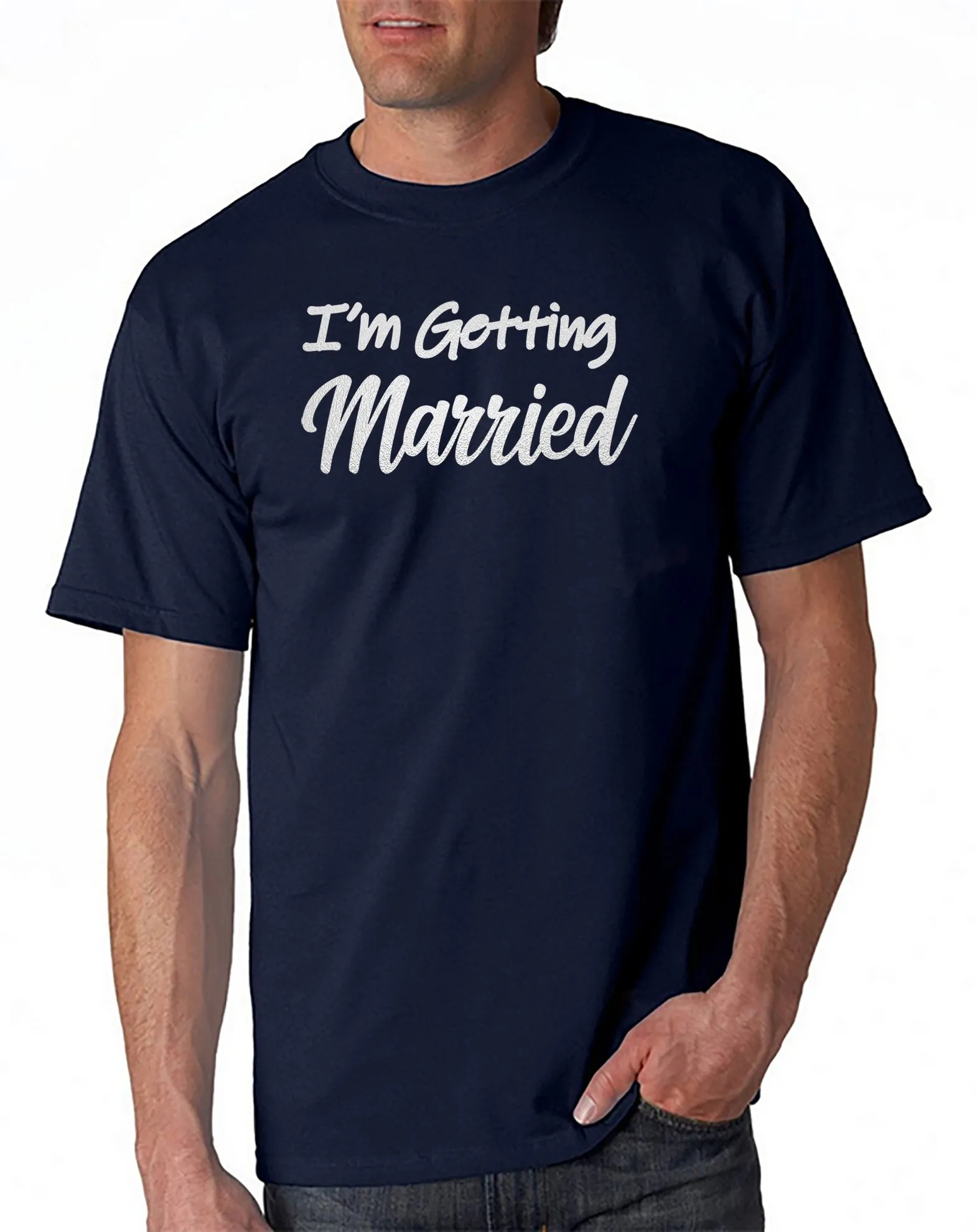 I'm Getting Married T-Shirt . . . Perfect for the Bride/Groom to Be