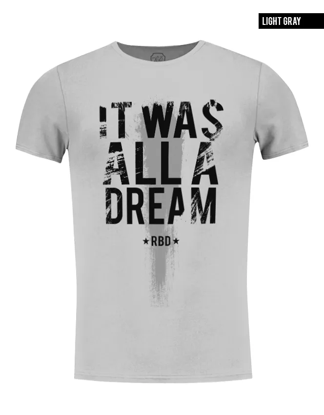 Men's Slogan T-shirt "It Was All a Dream" Khaki Gray Beige Tees / Color Option / MD804