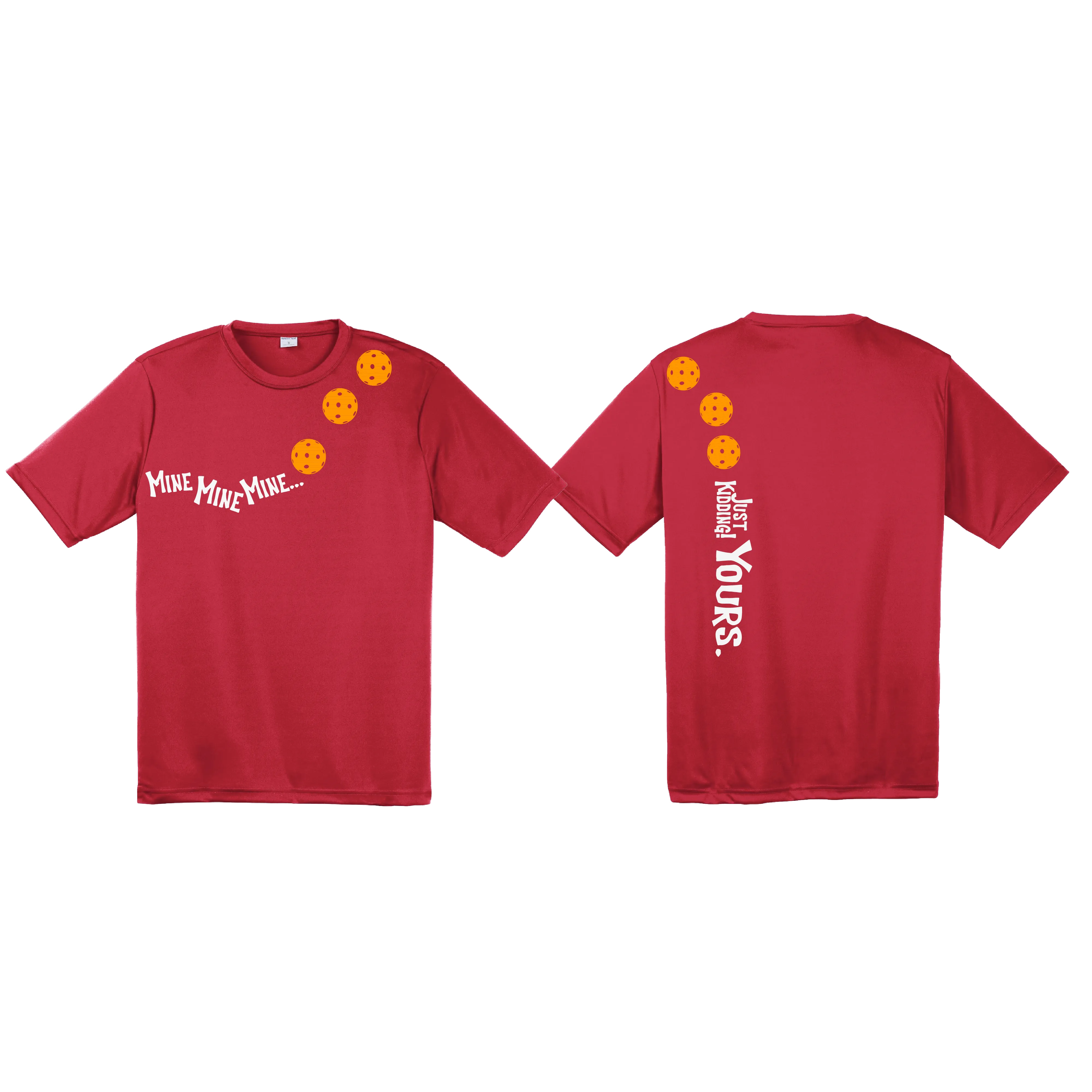 Mine JK Yours (Pickleball Colors Orange Yellow or Red) | Men's Short Sleeve Athletic Shirt | 100% Polyester