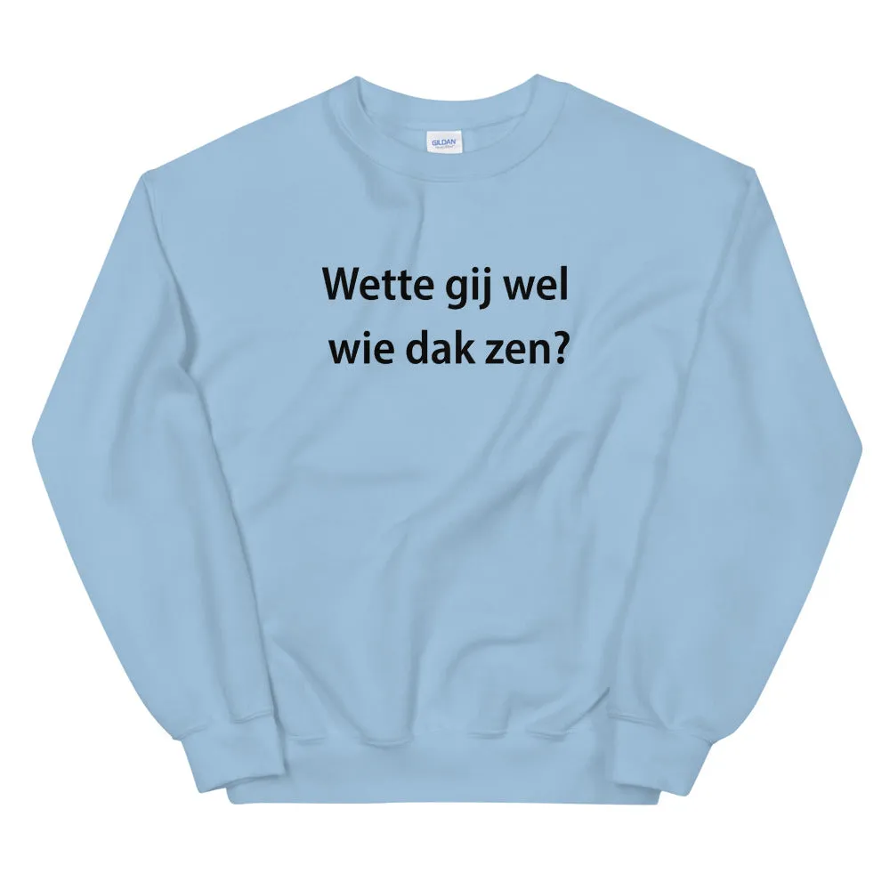 Wette gij wel Sweater